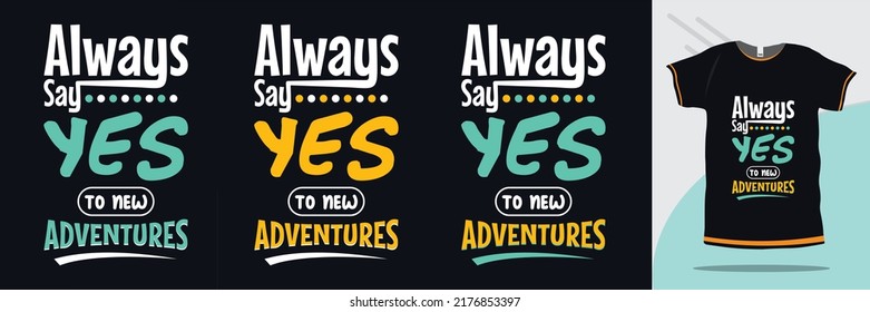 always-say-yes-new-adventures-motivational-stock-vector-royalty-free