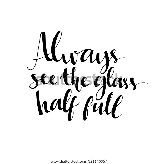 Always See Glass Half Full Optimistic Stock Vector (Royalty Free) 321140357