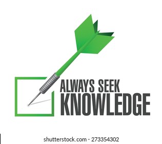 always seek knowledge check dart sign concept illustration design over white