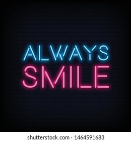 Always Smile Neon Sign Text Vector