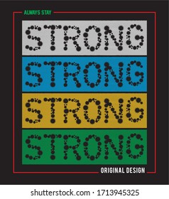 always stay strong typography for print t shirt