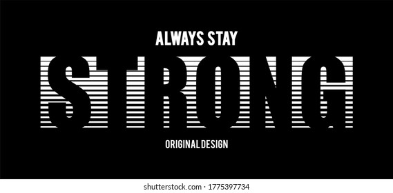 always stay strong typography for print