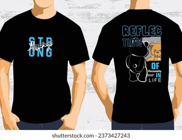 Always strong typography design, front and back t-shirt graphic design vector