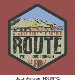 Always Take The Scenic Route Pacific Coast Highway California. Slogan Western Road Tripper Style T-shirt Design, Print, Typography