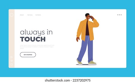 Always in Touch Landing Page Template. Cheerful Black Teenager Wear Jacket and Jeans Talking with Friend via Smartphone. Mobile Connection and Communication Concept. Cartoon People Vector Illustration