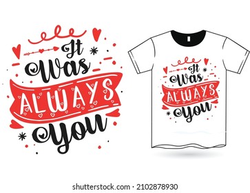 Always You Valentine T-Shirt SVG