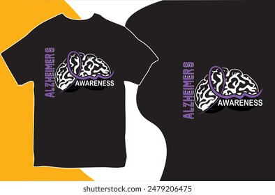 Alzheimer's Awareness .T-shirt design. Vector Illustration. Alzheimer's Awareness T-shirt.