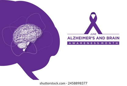 Alzheimer's and Brain Awareness Month in June.