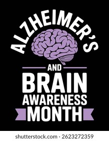 Alzheimer's and Brain Awareness month t-shirt design