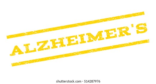 Alzheimer'S watermark stamp. Text caption between parallel lines with grunge design style. Rubber seal stamp with dust texture. Vector yellow color ink imprint on a white background.