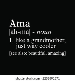 Ama Grandma Grandmother Definition Design