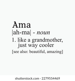 Ama Grandma Grandmother Definition Design