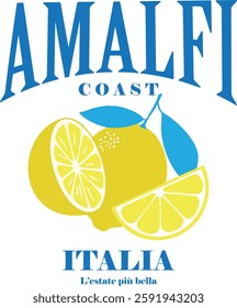 amalfi coast italia fresh lemon grapphic design print t shirt sweatshirt clothing trend background 