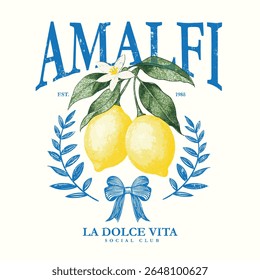 Amalfi lemons la dolce vita with bow print design. summer fruit print graphics in vector. vintage grunge texture for lemon artwork. t-shirt design for Amalfi vibes