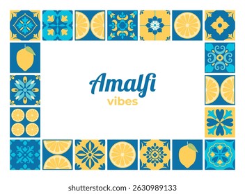 Amalficore Mediterranean frame background. Blue and yellow tiles with lemons. Abstract geometric floral card, banner, cover, flyer, pattern. Mediterranean living aesthetic. Mosaic. Vector illustration