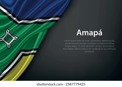 Amapa state flag on dark background. Symbol of Brazilian heritage.