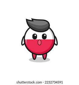 the amazed expression of the poland flag badge cartoon , cute style design for t shirt, sticker, logo element