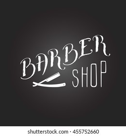Amazing barber shop chalk effect hand draw lettering. Barber shop logotype or illustration
