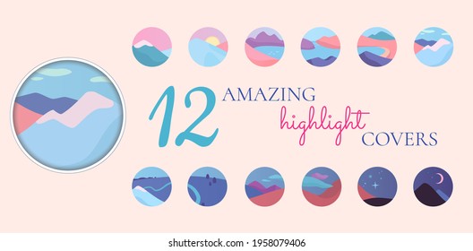 Amazing colorful landscapes: mountains, lakes, sunrise, moon. Set of vector highlight covers. Modern gradient colors, isolated circles. Round icons for social media stories, icon design, logo, blog.
