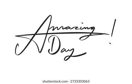Increíble día texto fuente caligrafía escritura a mano script color negro icono de objeto increíble día maravilloso sorpresa celebración increíble día festivo feliz cumpleaños inspiración increíble día negocio 