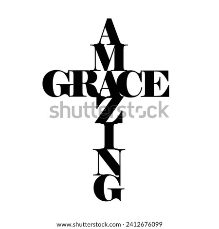 Amazing grace sign in cross shape  isolated on white background. Christian decor.