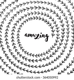 Amazing - hand drawn lettering in spiral leaf. Cute vector illustration.