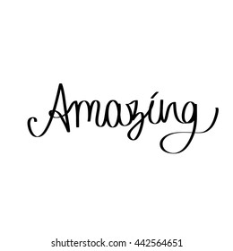 Amazing handwriting isolated on white background