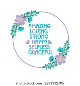 Amazing Loving strong happy selfless graceful- Mother's day hand lettering vector illustration