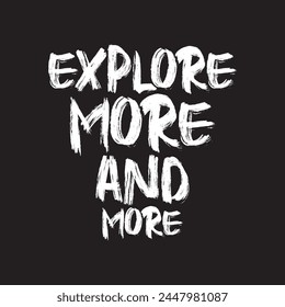 Amazing outdoors travel style typography slogan. Abstract design vector for print tee shirt and more uses.
