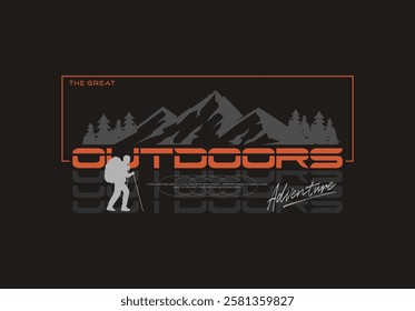 amazing outdoors,vintage style typography slogan. Abstract design vector illustration for print tee shirt and more uses. 