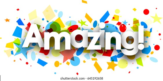 Amazing paper background with colorful confetti. Vector illustration.