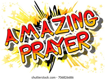 Amazing Prayer - Comic book word on abstract background.
