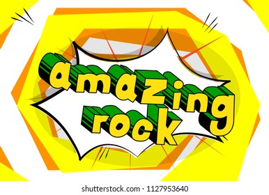 Amazing Rock - Comic book word on abstract background.