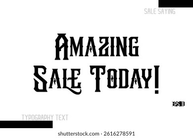 Amazing Sale Today! Sale Text Banner Design Typography Template
