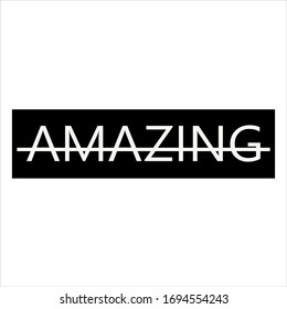 Amazing slogan graphic vector print lettering for t shirt print design.