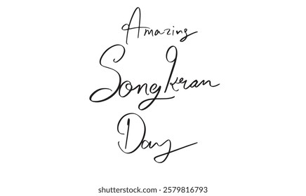 Amazing song kran day text font calligraphy hand written lettering happy wet water thailand bangkok festival amazing songkran day april month 2025 year aisan thai siam culture celebration travel happy