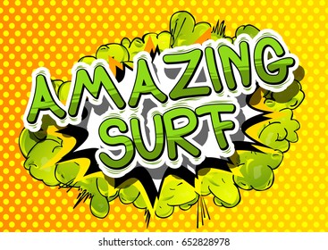 Amazing Surf - Comic book style phrase on abstract background.