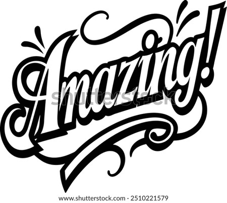 Amazing text template, minimal. digital art illustration, black color, isolated on white background.