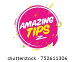 Amazing Tips Vector Pink Bubble Isolated on White. Rounded Icon with Typography and Geometric Elements for Post or Article about Interesting Facts or Life Hacks. Label for Blog, Social Media.