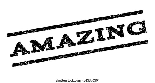 Amazing watermark stamp. Text caption between parallel lines with grunge design style. Rubber seal stamp with unclean texture. Vector black color ink imprint on a white background.