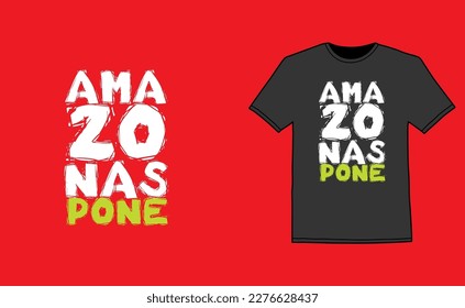 Amazonas pone peruvian quote tshirt