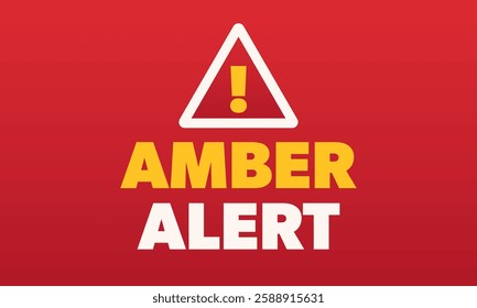 Amber Alert sign. Warning triangle, safety message. Vector illustration.