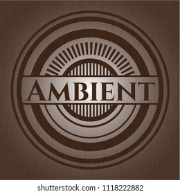 Ambient badge with wooden background