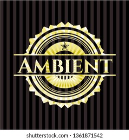 Ambient gold badge