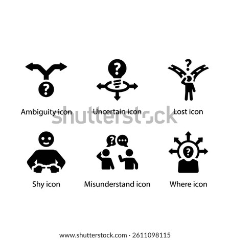 Ambiguity, Uncertain, Lost, Shy, Misunderstand, Where, Black Icon Set