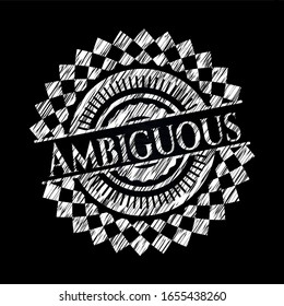 Ambiguous with chalkboard texture. Vector Illustration. Detailed.