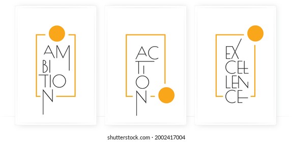 Ambition, action, excellence, vector. Wording design, lettering. Modern scandinavian minimalist wall art design. Three pieces poster design. Motivational, inspirational life quote. Home decor