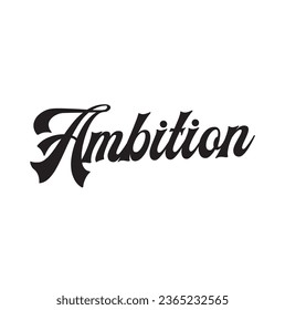 ambition text on white background.