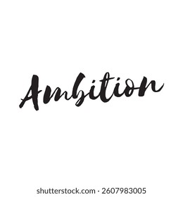 Ambition text on white background.