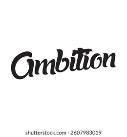 Ambition text on white background.